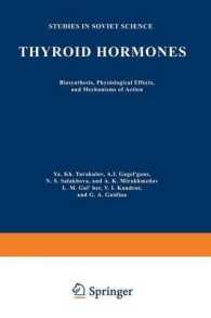 Thyroid Hormones : Biosynthesis, Physiological Effects, and Mechanisms of Action (Studies in Soviet Science)