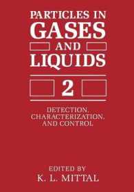 Particles in Gases and Liquids 2 : Detection, Characterization, and Control