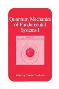 Quantum Mechanics of Fundamental Systems 1 (Series of the Centro De Estudios Científicos)