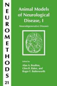 Animal Models of Neurological Disease, I : Neurodegenerative Diseases (Neuromethods)
