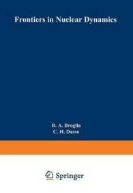 Frontiers in Nuclear Dynamics (Ettore Majorana International Science Series)