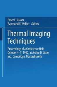 Thermal Imaging Techniques : Proceedings of a Conference Held October 4–5, 1962 at Arthur D. Little, Inc., Cambridge, Massachusetts