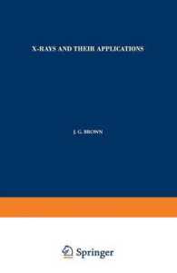 X-Rays and Their Applications