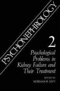 Psychonephrology 2 : Psychological Problems in Kidney Failure and Their Treatment