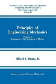 Principles of Engineering Mechanics : Kinematics — the Geometry of Motion (Mathematical Concepts and Methods in Science and Engineering)