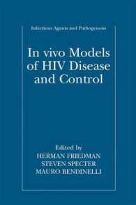 In vivo Models of HIV Disease and Control (Infectious Agents and Pathogenesis) （2006）
