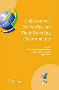 Collaborative Networks and Their Breeding Environments : IFIP TC 5 WG 5.5 Sixth IFIP Working Conference on VIRTUAL ENTERPRISES, 26-28 September 2005, Valencia, Spain (Ifip Advances in Information and Communication Technology) （2005）