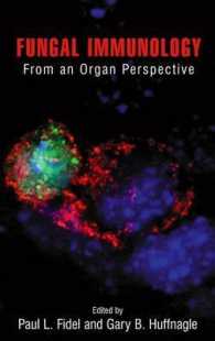 Fungal Immunology: : From an Organ Perspective （2005）