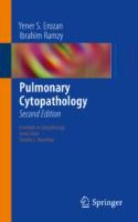肺細胞病理学（第２版）<br>Pulmonary Cytopathology (Essentials in Cytopathology) （2ND）
