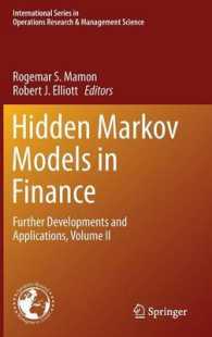 金融における隠れマルコフモデル・２<br>Hidden Markov Models in Finance : Further Developments and Applications, Volume II (International Series in Operations Research & Management Science) （2014）