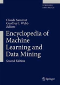 機械学習・データマイニング百科事典（第２版・全２巻）<br>Encyclopedia of Machine Learning and Data Mining （2ND）