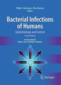 Bacterial Infections of Humans : Epidemiology and Control （4TH）