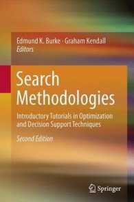 Search Methodologies : Introductory Tutorials in Optimization and Decision Support Techniques （2ND）