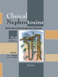 Clinical Nephrotoxins : Renal Injury from Drugs and Chemicals （3RD）