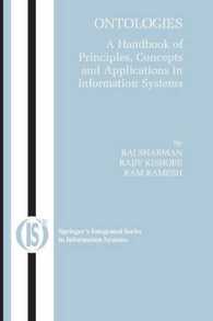 Ontologies : A Handbook of Principles, Concepts and Applications in Information Systems (Integrated Series in Information Systems)