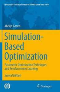 Simulation-Based Optimization : Parametric Optimization Techniques and Reinforcement Learning (Operations Research/computer Science Interfaces Series) （2ND）