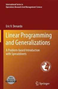 Linear Programming and Generalizations : A Problem-based Introduction with Spreadsheets (International Series in Operations Research & Management Science)