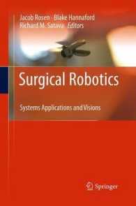 Surgical Robotics : Systems Applications and Visions