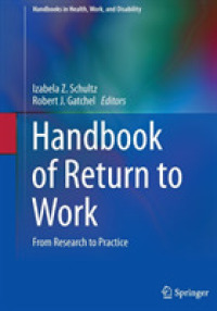 Handbook of Return to Work : From Research to Practice (Handbooks in Health, Work, and Disability)