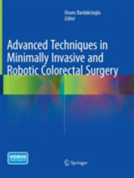 Advanced Techniques in Minimally Invasive and Robotic Colorectal Surgery