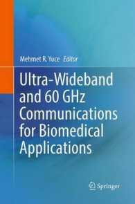 Ultra-Wideband and 60 GHz Communications for Biomedical Applications