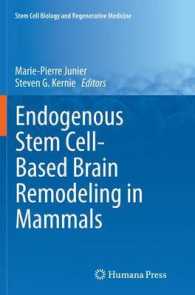 Endogenous Stem Cell-Based Brain Remodeling in Mammals (Stem Cell Biology and Regenerative Medicine)