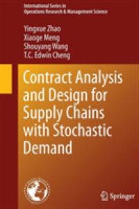 Contract Analysis and Design for Supply Chains with Stochastic Demand (International Series in Operations Research & Management Science)