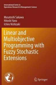 Linear and Multiobjective Programming with Fuzzy Stochastic Extensions (International Series in Operations Research & Management Science)