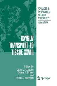 Oxygen Transport to Tissue XXVIII (Advances in Experimental Medicine and Biology)