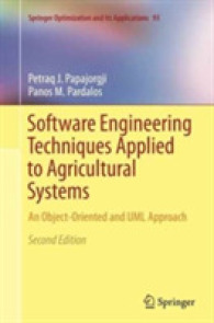 Software Engineering Techniques Applied to Agricultural Systems : An Object-Oriented and UML Approach (Springer Optimization and Its Applications) （2ND）