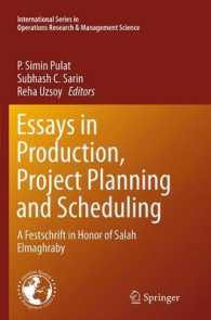 Essays in Production, Project Planning and Scheduling : A Festschrift in Honor of Salah Elmaghraby (International Series in Operations Research & Management Science)