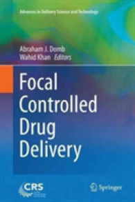 Focal Controlled Drug Delivery (Advances in Delivery Science and Technology)