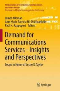 Demand for Communications Services - Insights and Perspectives : Essays in Honor of Lester D. Taylor (The Economics of Information, Communication, and Entertainment)
