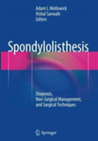 Spondylolisthesis : Diagnosis, Non-Surgical Management, and Surgical Techniques
