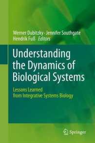 Understanding the Dynamics of Biological Systems : Lessons Learned from Integrative Systems Biology （2011）