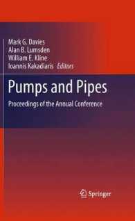 Pumps and Pipes : Proceedings of the Annual Conference （2011）