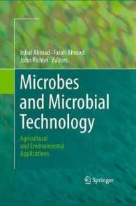 Microbes and Microbial Technology : Agricultural and Environmental Applications （2011）