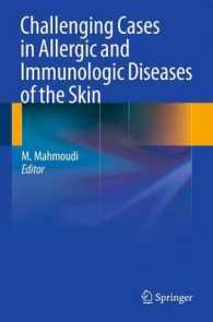 Challenging Cases in Allergic and Immunologic Diseases of the Skin （2010）