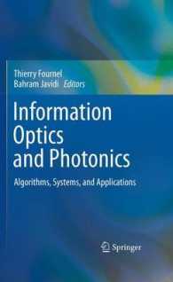 Information Optics and Photonics : Algorithms, Systems, and Applications （2010）