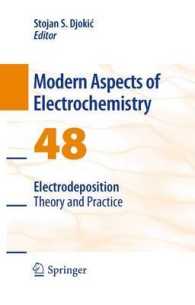 Electrodeposition : Theory and Practice (Modern Aspects of Electrochemistry) （2010）