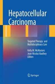Hepatocellular Carcinoma: : Targeted Therapy and Multidisciplinary Care （2011）