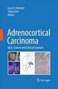 Adrenocortical Carcinoma : Basic Science and Clinical Concepts （2011）