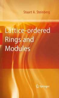 Lattice-ordered Rings and Modules （2010）