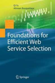 Foundations for Efficient Web Service Selection （2010）
