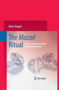 The Mazzel Ritual : Culture, Customs and Crime in the Diamond Trade （2009）
