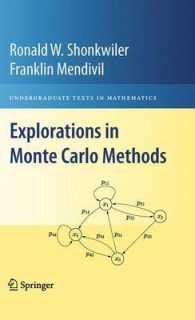Explorations in Monte Carlo Methods (Undergraduate Texts in Mathematics) （2009）