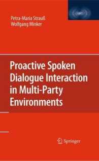 Proactive Spoken Dialogue Interaction in Multi-Party Environments （2010）