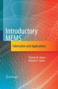 Introductory MEMS : Fabrication and Applications （2010）