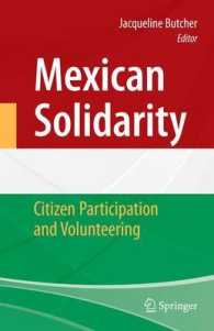 Mexican Solidarity : Citizen Participation and Volunteering （2010）
