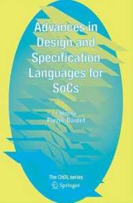 Advances in Design and Specification Languages for SoCs : Selected Contributions from FDL'04 （2005）